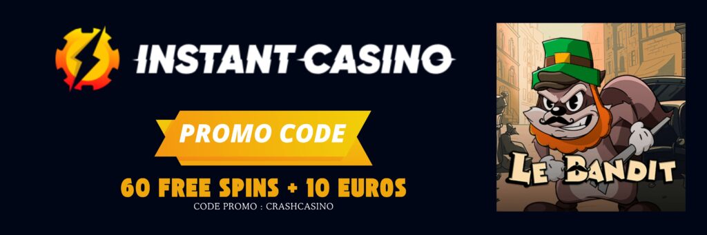 code promo instant casino